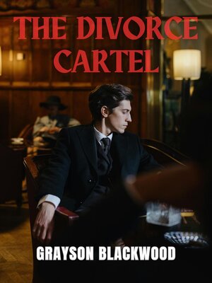 cover image of The Divorce Cartel